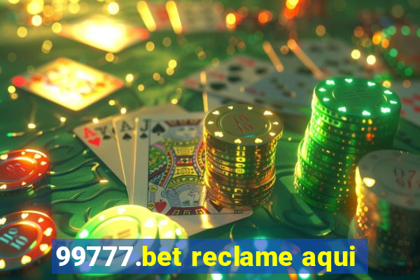 99777.bet reclame aqui